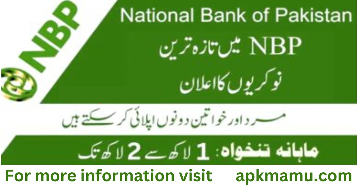 National Bank of Pakistan NBP Lahore Jobs: Apply Now for Government Positions